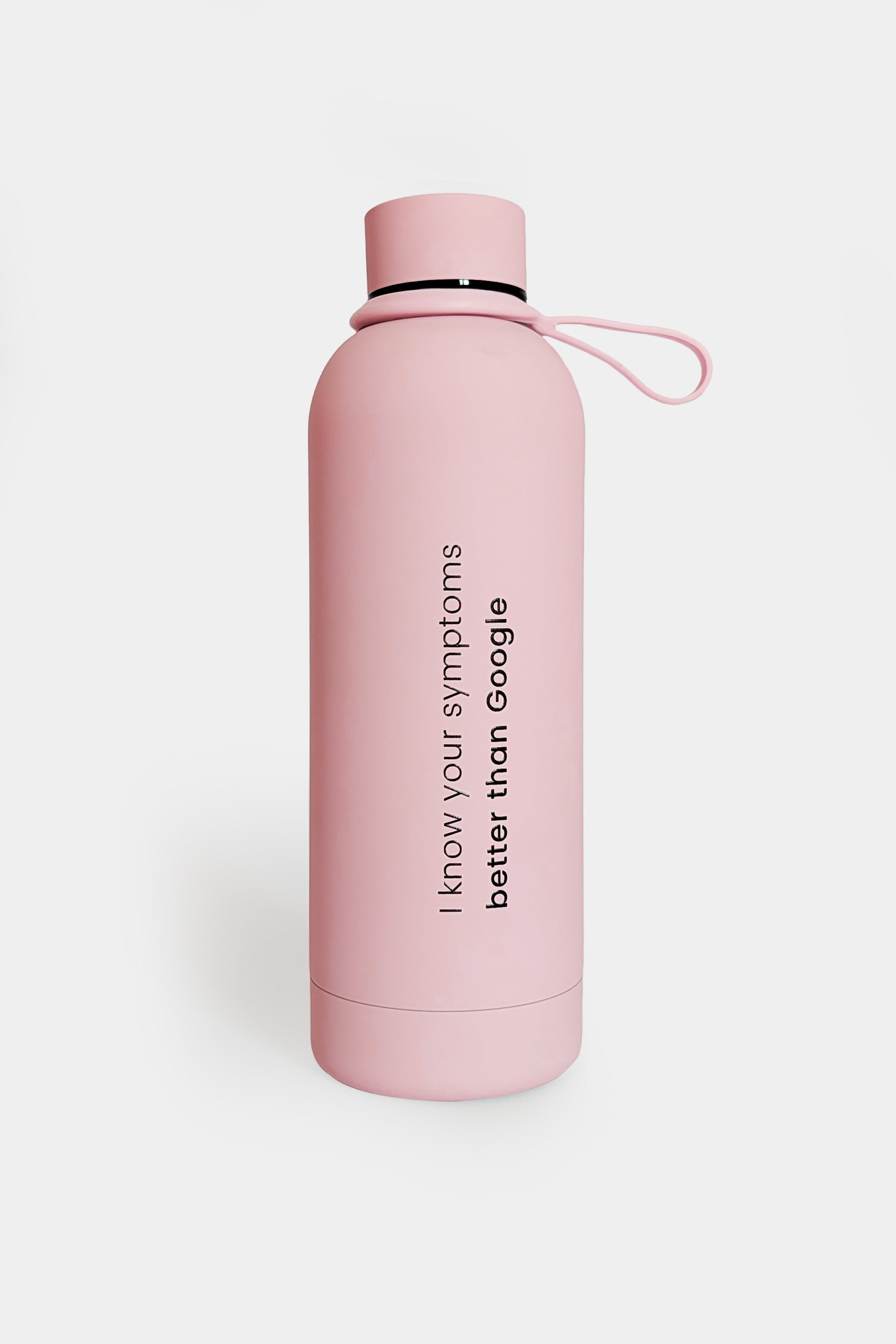 Butelka termiczna "I know your symptoms better than Google"