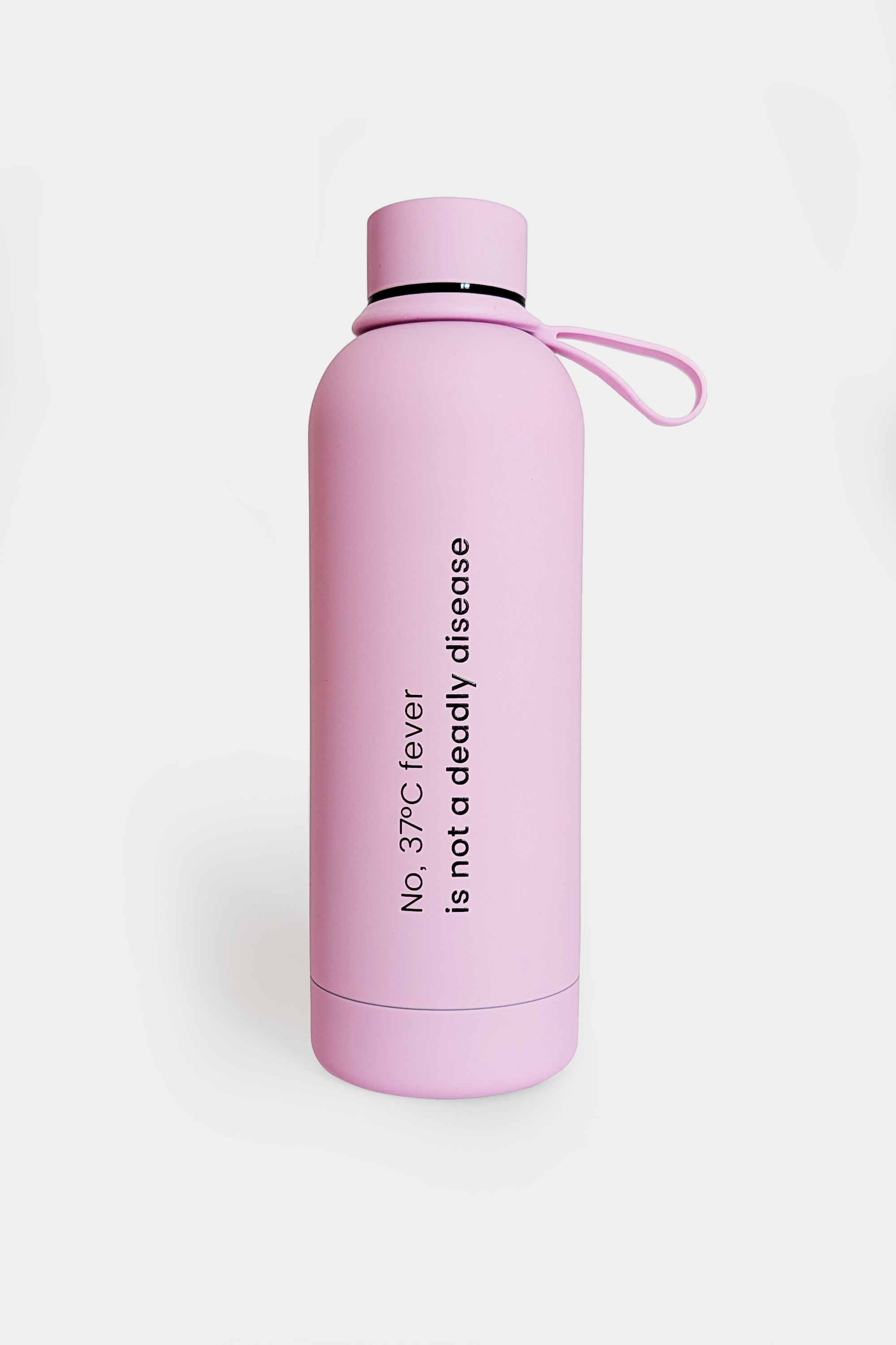 Butelka termiczna "No, 37°C fever is not a deadly disease"